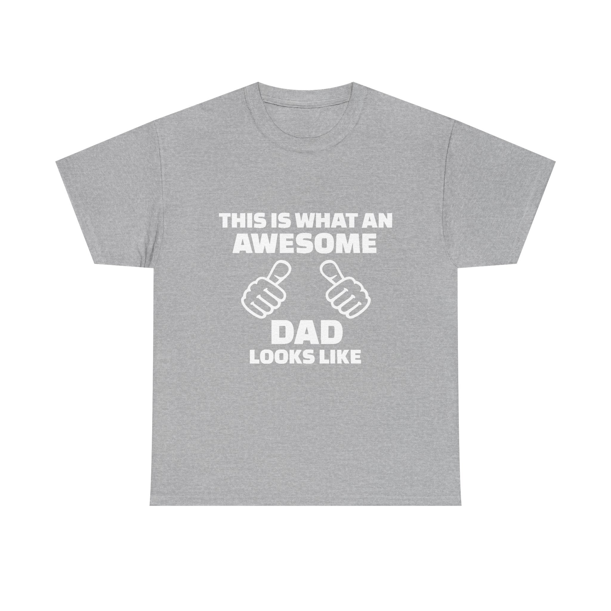 "This Is What An Awesome Dad Looks Like" Father's Day Tee