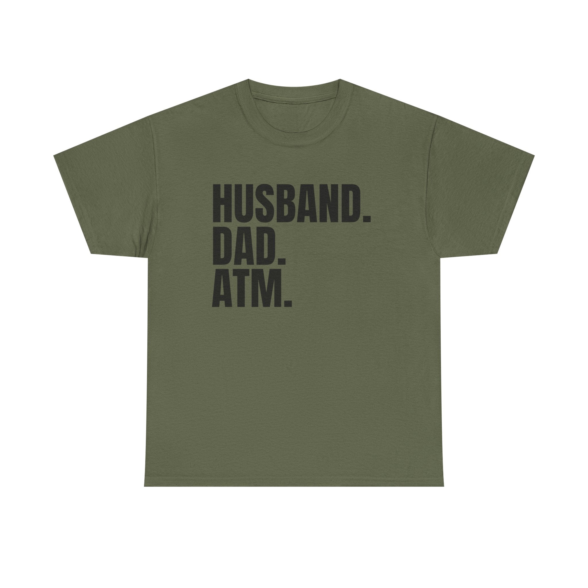 Husband. Dad. ATM. T‑Shirt — Funny Father’s Day Gift Tee