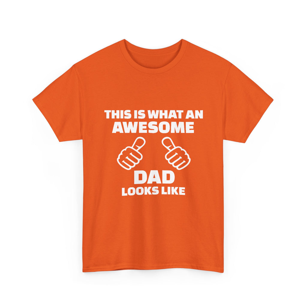 "This Is What An Awesome Dad Looks Like" Father's Day Tee