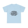 Funny ‘With a Body Like This Who Needs Hair?’ T-Shirt