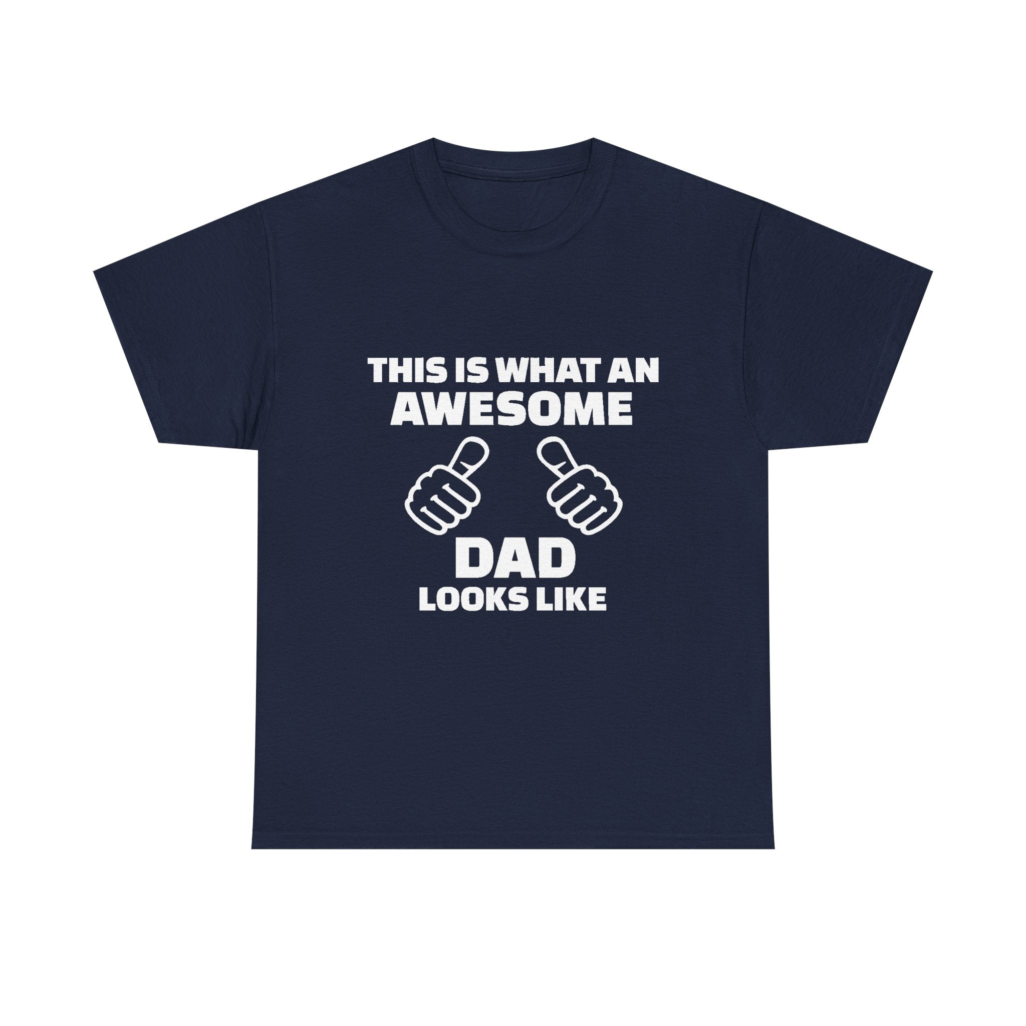 "This Is What An Awesome Dad Looks Like" Father's Day Tee