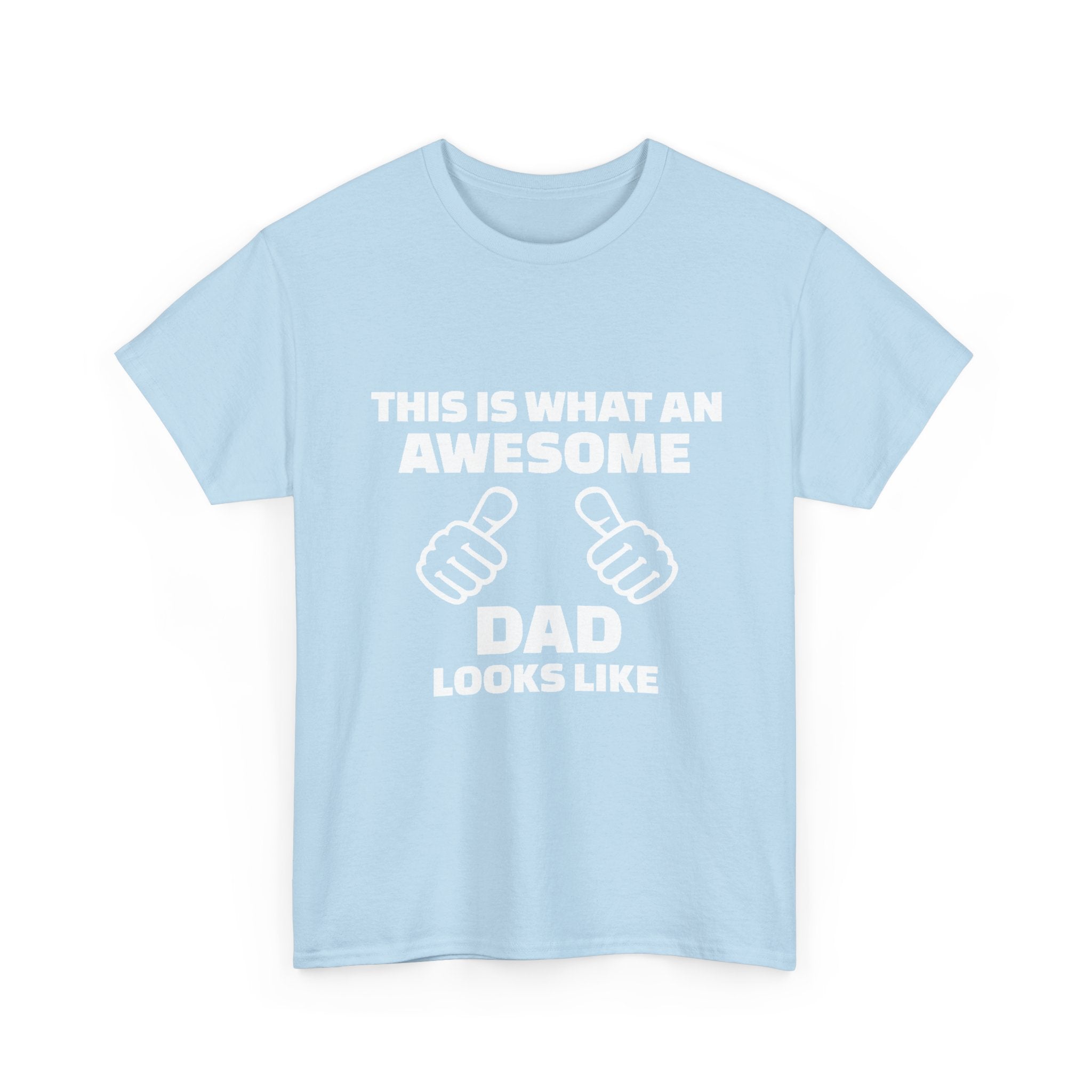 "This Is What An Awesome Dad Looks Like" Father's Day Tee