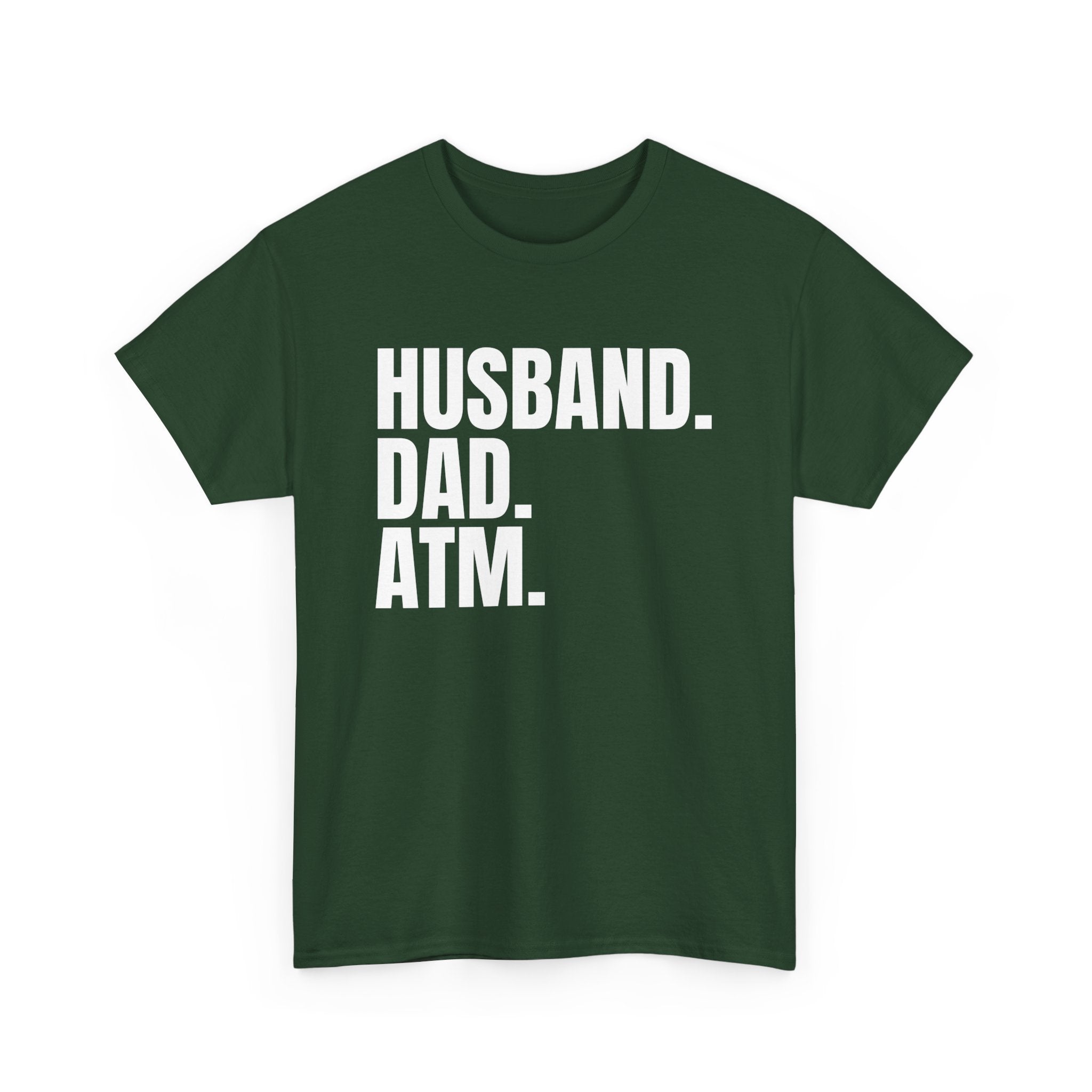 Husband. Dad. ATM. T‑Shirt — Funny Father’s Day Gift Tee