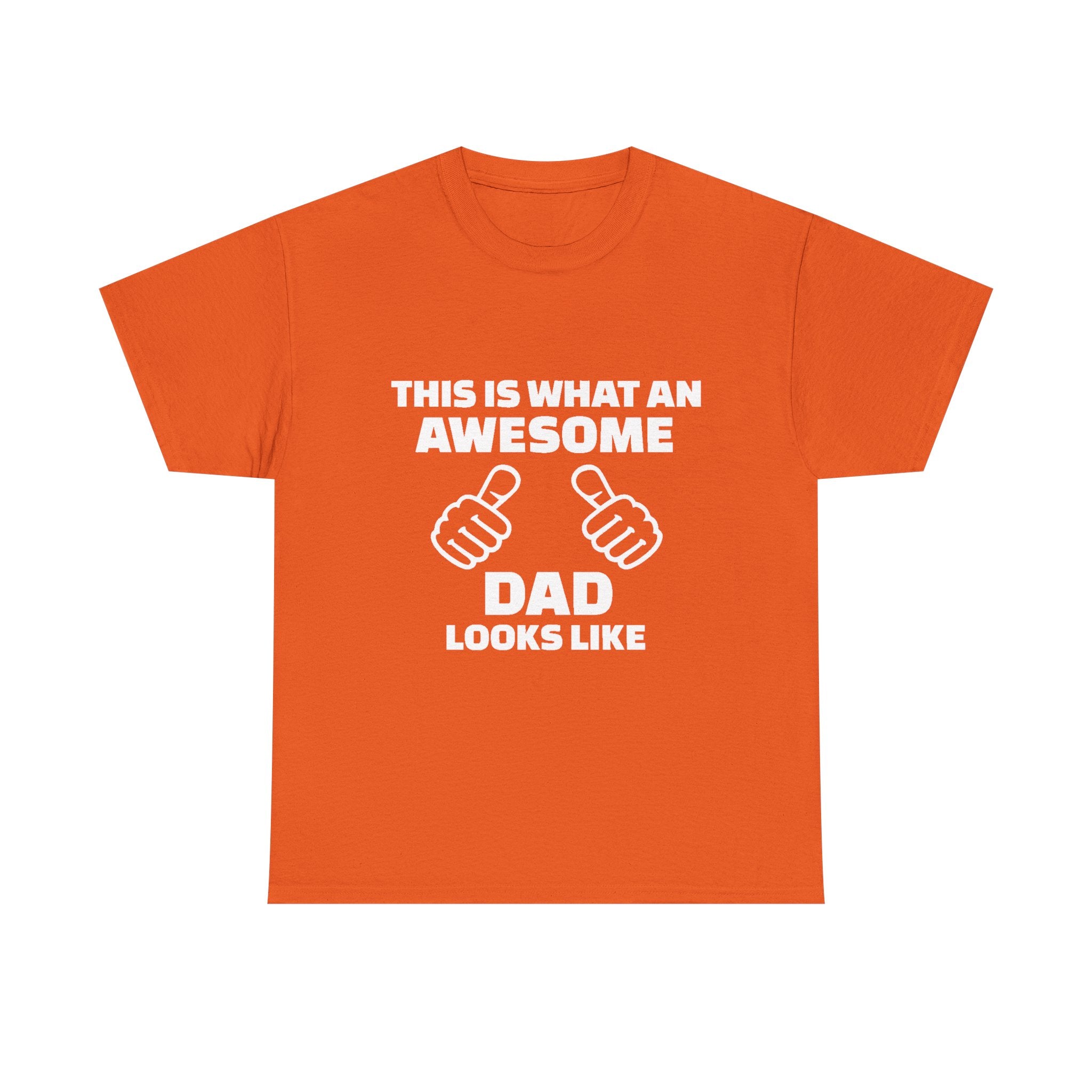 "This Is What An Awesome Dad Looks Like" Father's Day Tee