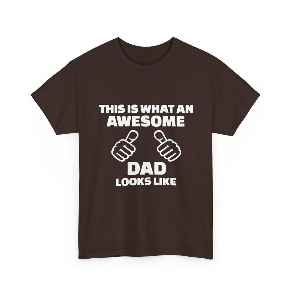 "This Is What An Awesome Dad Looks Like" Father's Day Tee