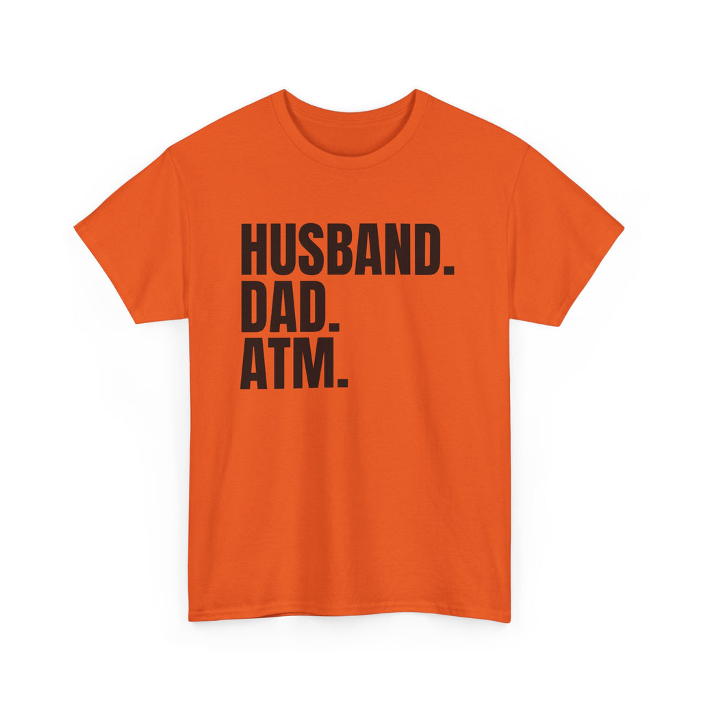 Husband. Dad. ATM. T‑Shirt — Funny Father’s Day Gift Tee