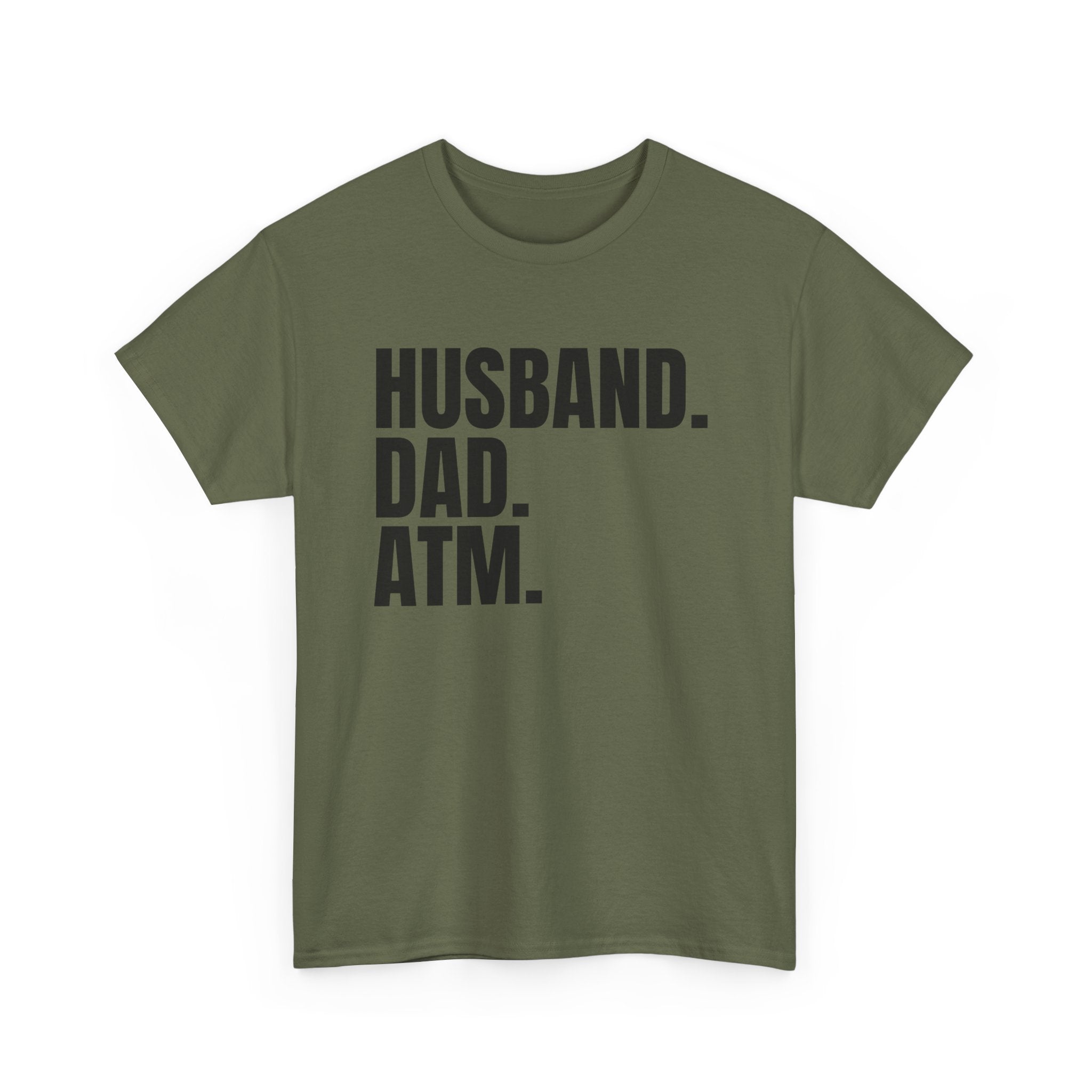Husband. Dad. ATM. T‑Shirt — Funny Father’s Day Gift Tee