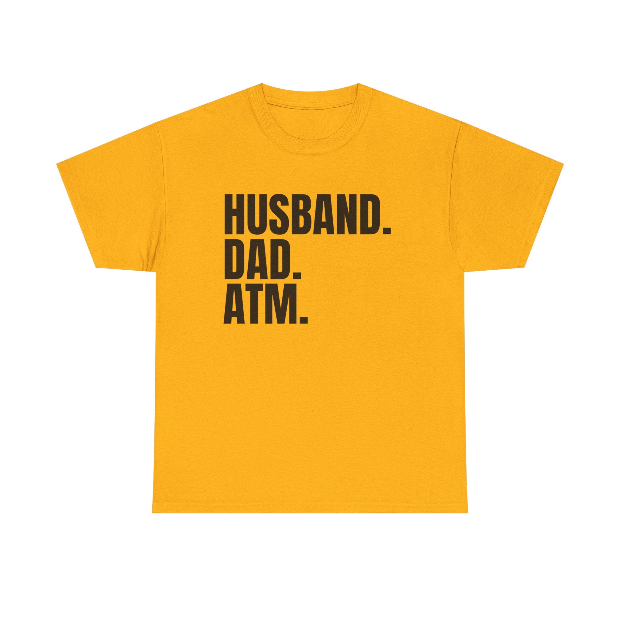 Husband. Dad. ATM. T‑Shirt — Funny Father’s Day Gift Tee