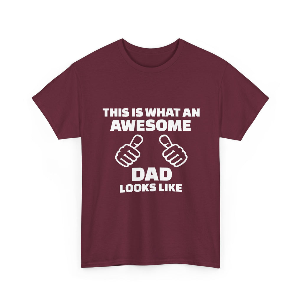 "This Is What An Awesome Dad Looks Like" Father's Day Tee